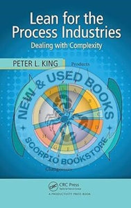 Lean for the Process Industries by Peter L. King 9781420078510 (USED:ACCEPTABLE; minor highlights) NEXT DAY PICK UP* *Z301 [ZZ]