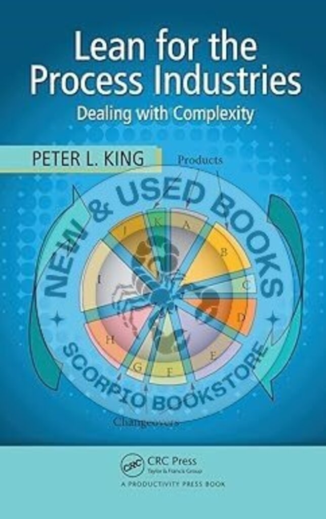 Lean for the Process Industries by Peter L. King 9781420078510 (USED:ACCEPTABLE; minor highlights) NEXT DAY PICK UP* *Z301 [ZZ]