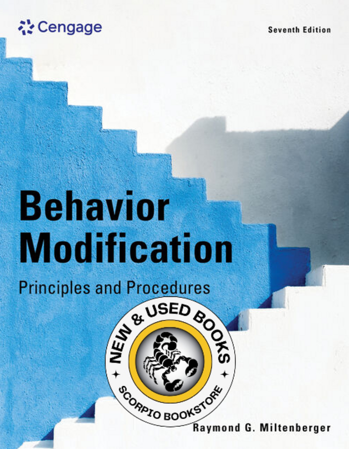 Behavior Modification Principles and Procedures 7th edition By Raymond G. Miltenberger 9780357796375 *SPECIAL PRICING, FINAL SALE* *12a *SAN [ZZ]