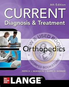 CURRENT Diagnosis and Treatment Orthopedics 6th Edition by Harry Skinner 9781260135978 (USED:GOOD) *AVAILABLE FOR NEXT DAY PICK UP* *Z320 [ZZ]
