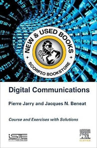 Digital Communications by Pierre Jarry 9781785480379 (USED:VERYGOOD) *AVAILABLE FOR NEXT DAY PICK UP* *Z320 [ZZ]
