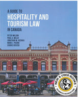 A Guide to Hospitality and Tourism Law in Canada by Peter Wilson 9781772557725 (USED:LIKENEW) *135f [ZZ]