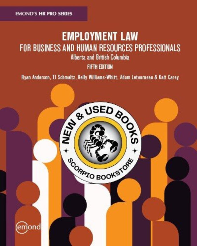 *PRE-ORDER, APPROX 2-3 BUSINESS DAYS* Employment Law for Business and Human Resources Professionals Alberta and British Columbia 5th Edition by Ryan Anderson 9781774625828