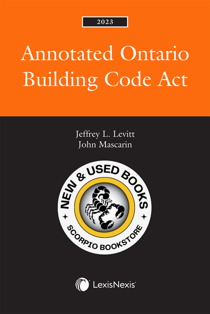 Annotated Ontario Building Code Act 2023 by Jeffrey L. Levitt 9780433521402 (USED:LIKENEW) *A13