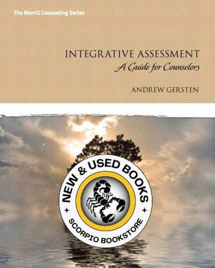 Integrative Assessment for Counselors by Andrew Gersten 9780135034859 (USED:GOOD; highlights) *97f [ZZ]