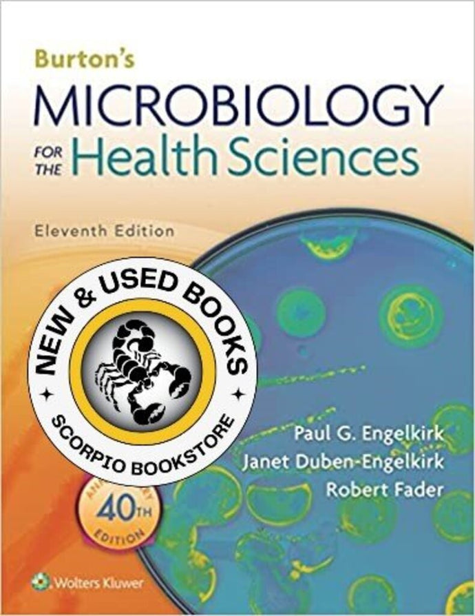 Burton's Microbiology for the Health Sciences 11th edition by Paul G. Engelkirk (USED:GOOD) *71a