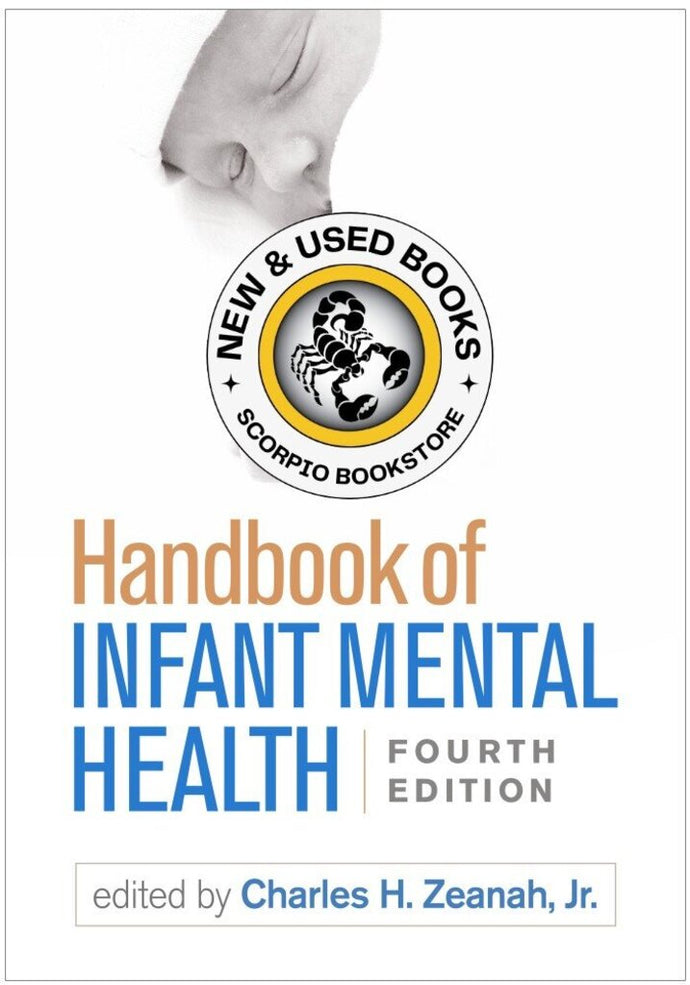 *PRE-ORDER, APPROX 7-10 BUSINESS DAYS* Handbook of Infant Mental Health 4th edition by Charles Zeanah 9781462537105