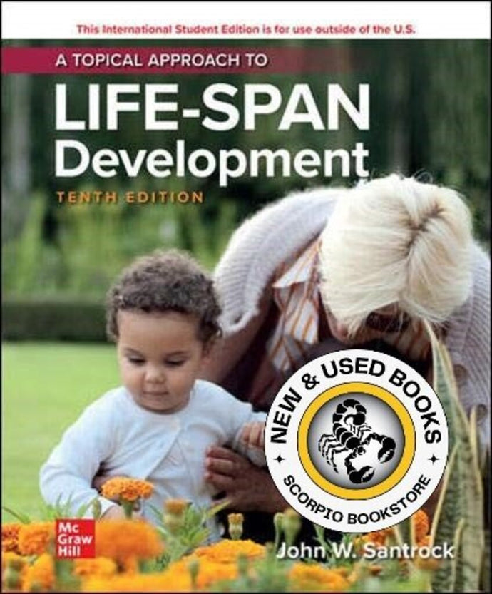 Topical Approach to Lifespan Development 10th Edition by Santrock TEXT ONLY 9781260565683 (USED:GOOD; highlights) *AVAILABLE FOR NEXT DAY PICK UP* *C16 [ZZ]