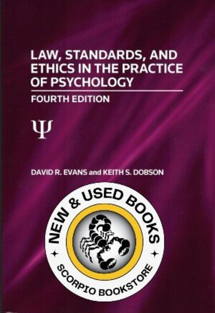 Law, Standards, and Ethics in the Practice of Psychology 4th Edition by David R. Evans 9780779898053 *86h [ZZ]
