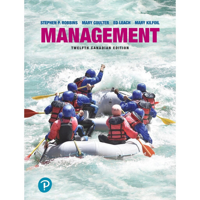 Management 12th Canadian edition by Stephen Robbins with MyLab 9780134897134 *101f