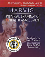 Study Guide and Laboratory Manual for Physical Examination and Health Assessment 4th Canadian edition by Carolyn Jarvis 9780323827423 *68e [ZZ]