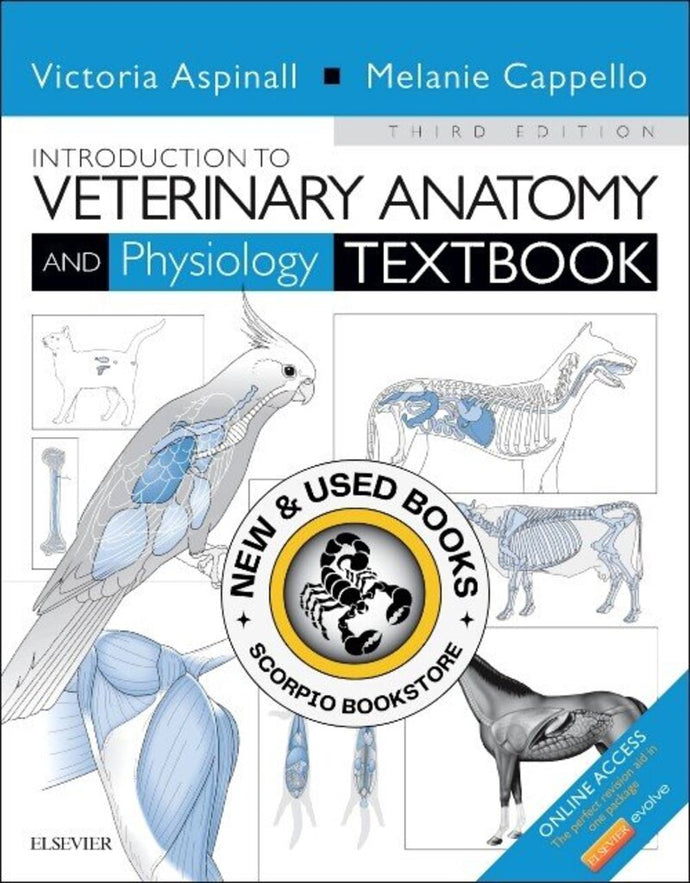 *PRE-ORDER, APPROX 7-14 BUSINESS DAYS, print-on-demand* Introduction to Veterinary Anatomy and Physiology Textbook 3rd edition by Victoria Aspinall 9780702057359