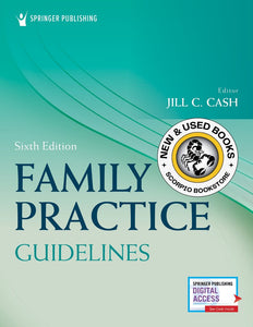 *PRE-ORDER, APPROX 2-3 BUSINESS DAYS* Family Practice Guidelines 6th Edition by Jill C. Cash 9780826173546