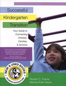 *PRE-ORDER, APPROX 7-10 BUSINESS DAYS* Successful Kindergarten Transition 1st edition by Robert Pianta 9781557666154