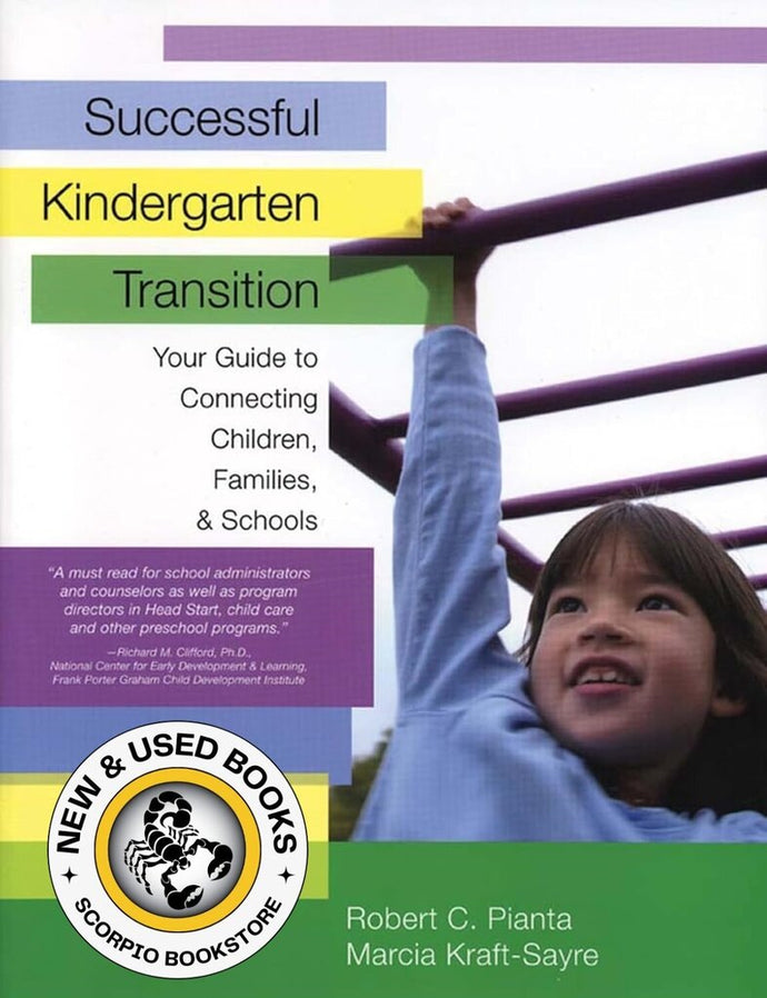 *PRE-ORDER, APPROX 7-10 BUSINESS DAYS* Successful Kindergarten Transition 1st edition by Robert Pianta 9781557666154