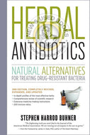 *PRE-ORDER, APPROX 7-10 BUSINESS DAYS* Herbal Antibiotics 2nd edition by Stephen Harrod Buhner 9781603429870