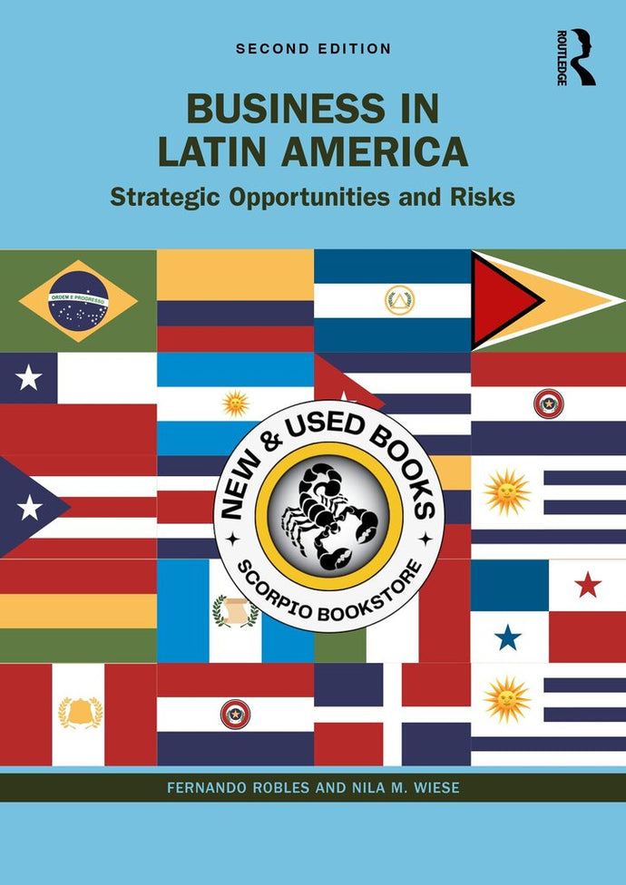 *PRE-ORDER, APPROX 3-5 BUSINESS DAYS, made-on-demand* Business in Latin America 2nd Edition by Fernando Robles 9781032022772