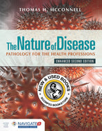 *PRE-ORDER, APPROX 7-10 BUSINESS DAYS* Nature of Disease 2nd Edition Enhanced by Thomas H. McConnell 9781284219869 [ZZ]