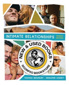 *PRE-ORDER, APPROX 2-3 BUSINESS DAYS* Intimate Relationships 4th Edition by Thomas N. Bradbury 9781324070672