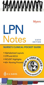 *PRE-ORDER, APPROX 2-4 BUSINESS DAYS* LPN Notes Nurse's Clinical Pocket Guide 6th edition by Ehren Myers 9781719650298