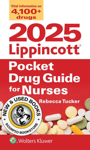 *PRE-ORDER, APPROX 2-3 BUSINESS DAYS* 2025 Lippincott Pocket Drug Guide for Nurses by Rebecca Tucker 9781975240813