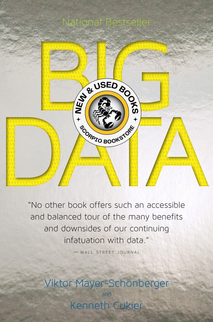 *PRE-ORDER, APPROX 7-10 BUSINESS DAYS* Big Data: A Revolution That Will Transform How We Live, Work, and Think by Viktor Mayer-Schönberger 9780544227750