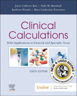 *PRE-ORDER APPROX 2-4 BUSINESS DAYS* Clinical Calculations 10th Edition by Sally M. Marshall 9780323809832