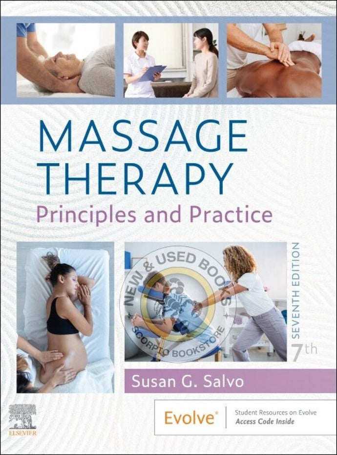 *PRE-ORDER APPROX 2-3 BUSINESS DAYS* Massage Therapy 7th Edition by Susan G. Salvo 9780323878159