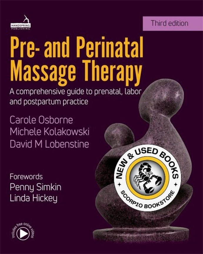 *PRE-ORDER, APPROX 7-10 BUSINESS DAYS* Pre- and Perinatal Massage Therapy 3rd edition by Carole Osborne 9781912085736