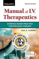 *PRE-ORDER, APPROX 7-10 BUSINESS DAYS* Phillips's Manual of I.V. Therapeutics 8th edition by Gorski 9781719646093 [ZZ]