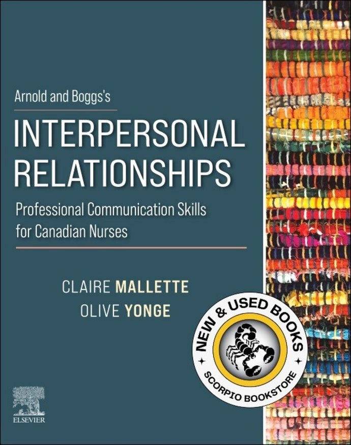 Arnold and Boggs's Interpersonal Relationships 1st Edition by Claire Mallette 9780323763660 *74e