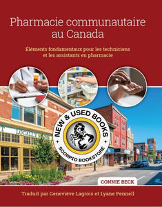 *PRE-ORDER, APPROX 2-4 BUSINESS DAYS* Pharmacie communautaire au Canada by Connie Beck 9781989941980