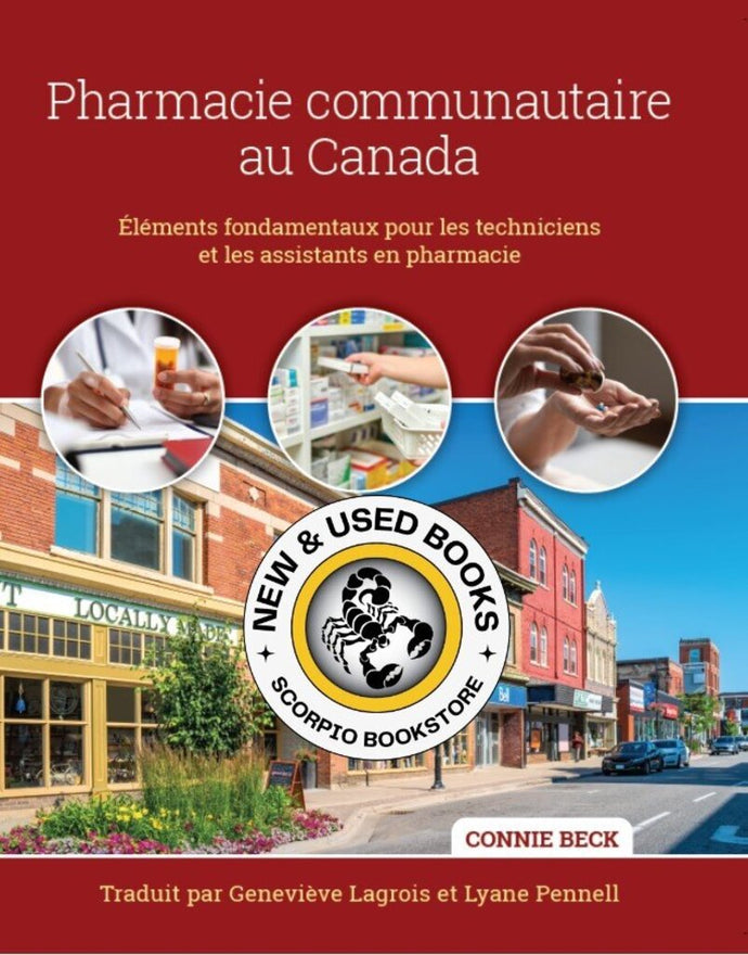 *PRE-ORDER, APPROX 2-4 BUSINESS DAYS* Pharmacie communautaire au Canada by Connie Beck 9781989941980