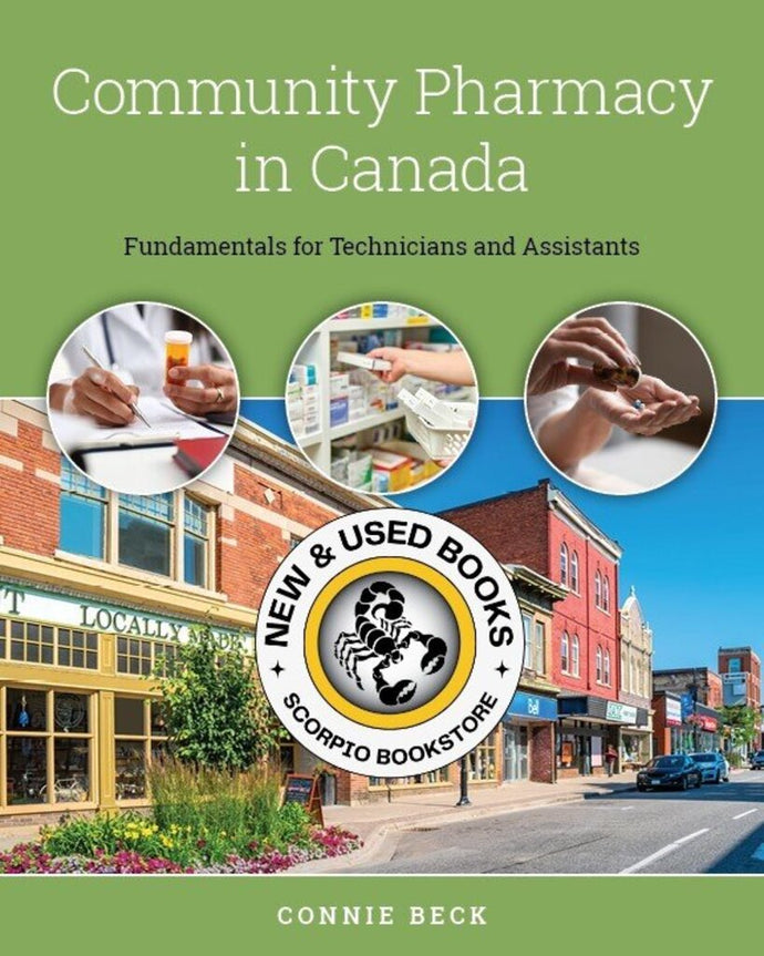 *PRE-ORDER, APPROX 2-4 BUSINESS DAYS* Community Pharmacy in Canada by Connie Beck 9781989941270 *FINAL SALE*