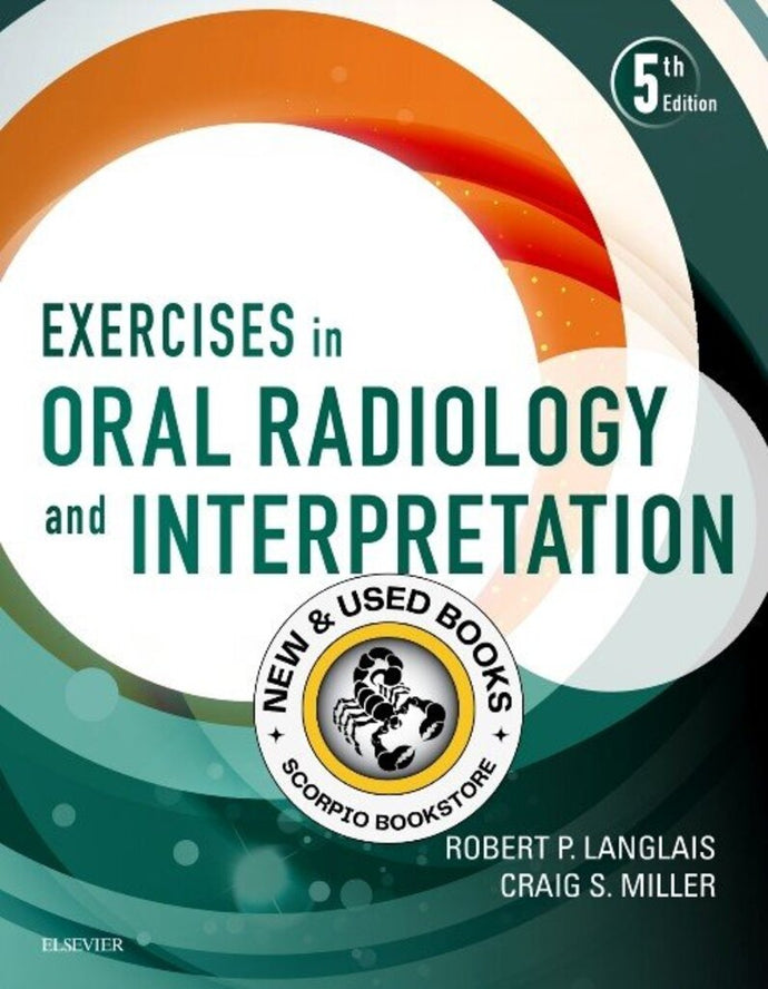 *PRE-ORDER, APPROX 2-4 BUSINESS DAYS* Exercises in Oral Radiology and Interpretation 5th edition by Robert Langlais 9780323400633