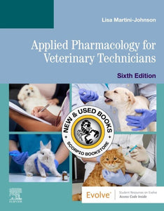*PRE-ORDER, APPROX 2-3 BUSINESS DAYS* Applied Pharmacology for Veterinary Technicians by Lisa Martini-Johnson 9780323680684