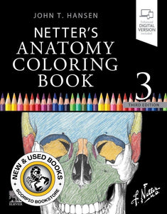 *PRE-ORDER, APPROX 2-3 BUSINESS DAYS* Netter's Anatomy Coloring Book 3rd edition by John T. Hansen 9780323826730