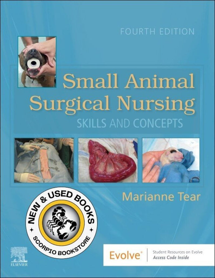 *PRE-ORDER, APPROX 2-3 BUSINESS DAYS* Small Animal Surgical Nursing 4th edtion by Marianne Tear 9780323759137