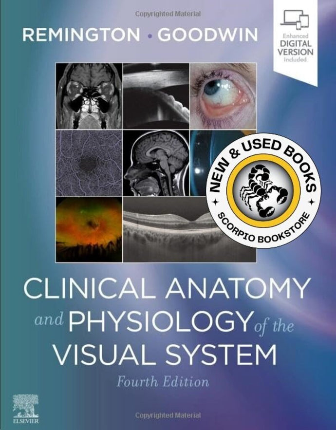 *PRE-ORDER, APPROX 2-3 BUSINESS DAYS* Clinical Anatomy and Physiology of the Visual System 4th edition by Lee Ann Remington 9780323711685