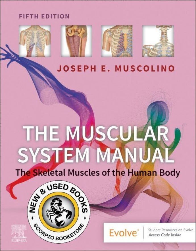 *PRE-ORDER, APPROX 2-3 BUSINESS DAYS* Muscular System Manual 5th edition by Joseph E. Muscolino 9780323812757