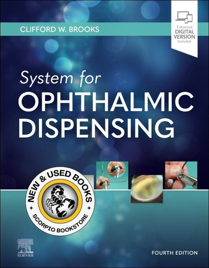 *PRE-ORDER, APPROX 2-3 BUSINESS DAYS* System for Ophthalmic Dispensing 4th edition by Clifford W. Brooks 9780128239261