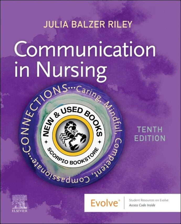 *PRE-ORDER, APPROX 2-4 BUSINESS DAYS, print-on-demand* Communication in Nursing 10th edition by Julia Balzer Riley 9780323871457