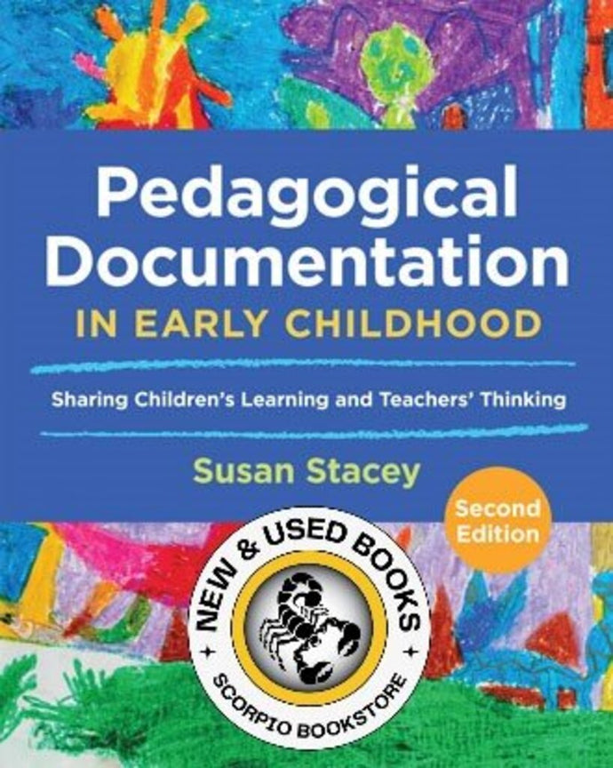 *PRE-ORDER, APPROX 2-3 BUSINESS DAYS* Pedagogical Documentation in Early Childhood 2nd edition by Susan Stacey 9781605548036