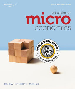 Principles of Microeconomics 6th Canadian Edition by N. Gregory Mankiw 9780176530860 (USED:GOOD) *D20
