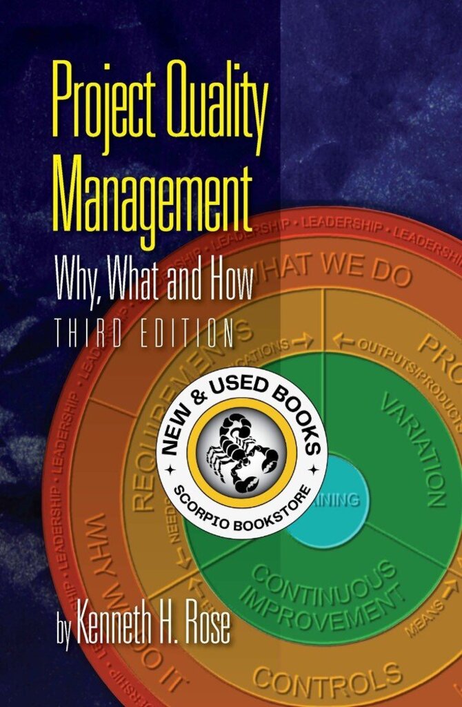 *PRE-ORDER, APPROX 7-10 BUSINESS DAYS* Project Quality Management 3rd edition by Kenneth H. Rose 9781604271935