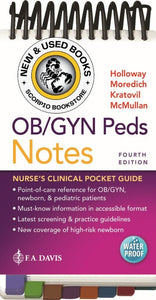 *PRE-ORDER, APPROX 2-3 BUSINESS DAYS* Ob/Gyn Peds Notes: Nurse's Clinical Pocket Guide 4th edition by Brenda Walters Holloway 9781719642743