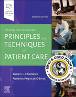 *PRE-ORDER, APPROX 7-10 BUSINESS DAYS* Pierson and Fairchild's Principles and Techniques of Patient Care 7th Edition by Sheryl L. Fairchild 9780323720885 [ZZ]