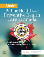 Shah's Public Health and Preventive Health Care in Canada 6th Edition by Bonnie Fournier 9781771721813 (USED:VERYGOOD; code inside is new) *AVAILABLE FOR NEXT DAY PICK UP* *SD [ZZ]
