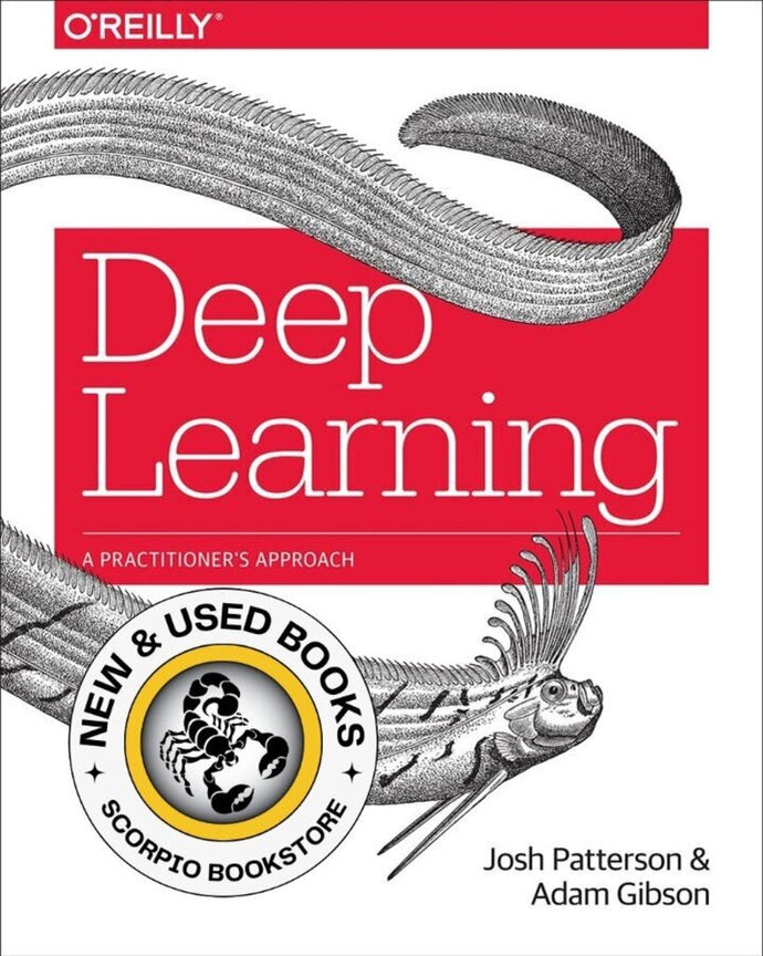 *PRE-ORDER APPROX 7-10 BUSINESS DAYS* Deep Learning 1st edition by Patterson 9781491914250