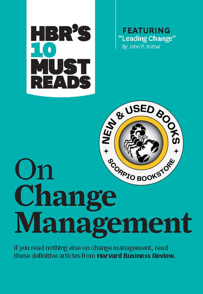 *PRE-ORDER, APPROX 7-10 BUSINESS DAYS* HBR's 10 Must Reads on Change Management (including featured article 